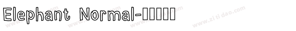 Elephant Normal字体转换